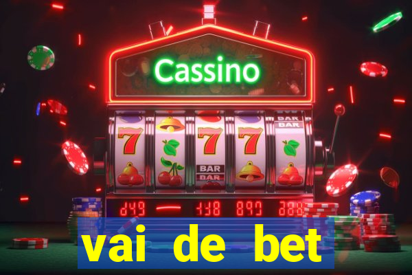 vai de bet gusttavo lima app